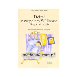 Dzieci z zespołem Williamsa...