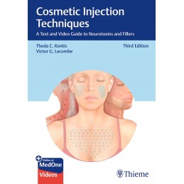 Cosmetic Injection Techniques: A Text and Video Guide to Neurotoxins and Fillers