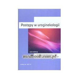 Postępy w uroginekologii