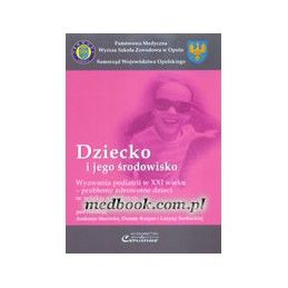 Dziecko i jego środowisko....