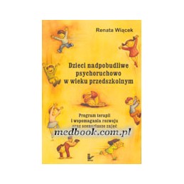 Dzieci nadpobudliwe...