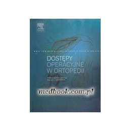 Dostępy operacyjne w ortopedii