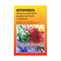 Osteoporoza. Praktyczne...