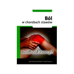 Ból w chorobach stawów