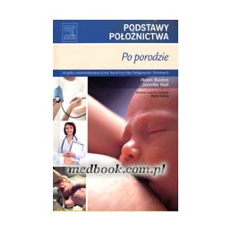 Podstawy położnictwa. Po...