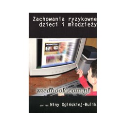 Zachowania ryzykowne dzieci...