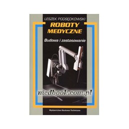Roboty medyczne - budowa i...