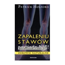 Zapaleniu stawów powiedz NIE