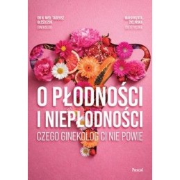 O płodności i niepłodności....