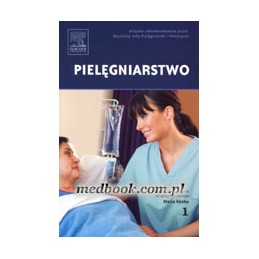 Pielęgniarstwo tom 1