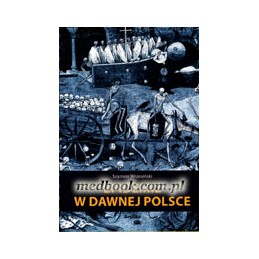Epidemie w dawnej Polsce