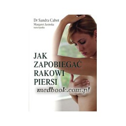 Jak zapobiegać rakowi piersi