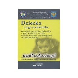 Dziecko i jego środowisko....
