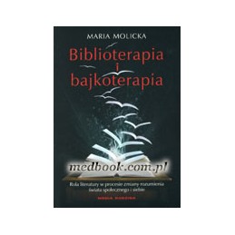Biblioterapia i bajkoterapia
