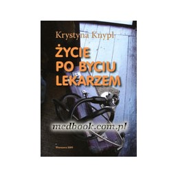 Życie po byciu lekarzem