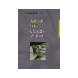 Dziecko z FAS w szkole i w...