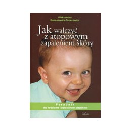 Jak walczyć z atopowym...
