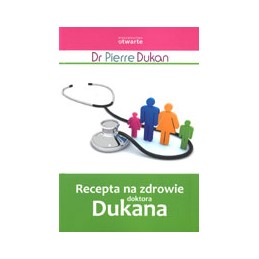 Recepta na zdrowie doktora Dukana