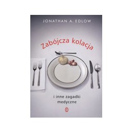 Zabójcza kolacja i inne...