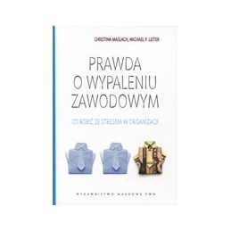 Prawda o wypaleniu zawodowym