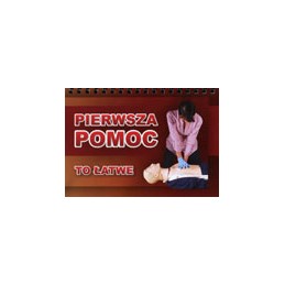 Pierwsza pomoc - to łatwe
