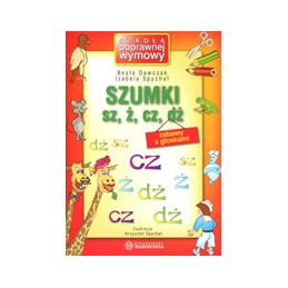 Szumki sz, ż, cz, dż