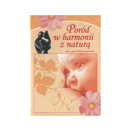 Poród w harmonii z naturą