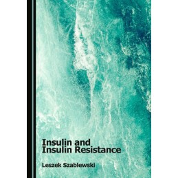 Insulin and Insulin Resistance