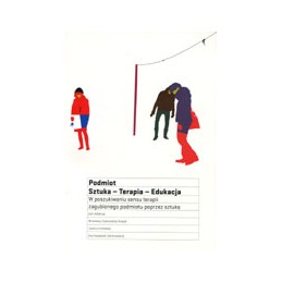 PODMIOT Sztuka - Terapia -...