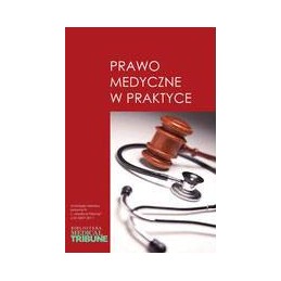 Prawo medyczne w praktyce