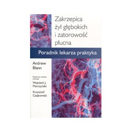 Zakrzepica żył głębokich i...