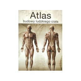 Atlas budowy ludzkiego ciała