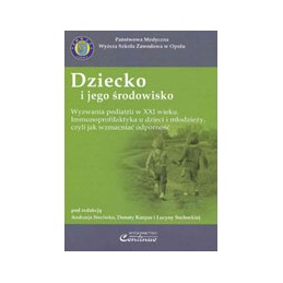 Dziecko i jego środowisko....
