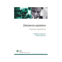 Zakażenia szpitalne (część I)