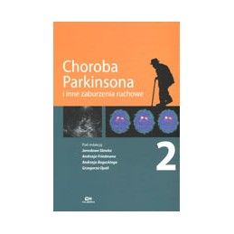 Choroba Parkinsona i inne...