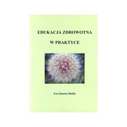 Edukacja zdrowotna w praktyce