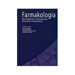Farmakologia dla studentów i absolwentów kierunków medycznych