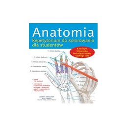 ANATOMIA Repetytorium do kolorowania dla studentów