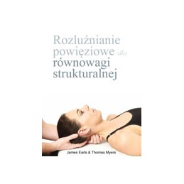 Rozluźnianie powięziowe dla...