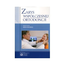 Zarys współczesnej ortodoncji