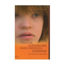 Trudna dorosłość osób z...