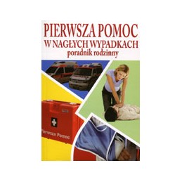 Pierwsza pomoc w nagłych...