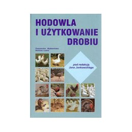 Hodowla i użytkowanie drobiu