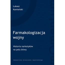 Farmakologizacja wojny