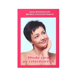 Młoda cera po czterdziestce