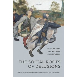 The Social Roots of Delusions