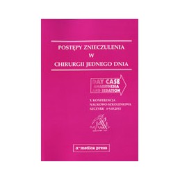 Postępy znieczulenia w chirurgii jednego dnia