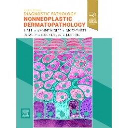 Diagnostic Pathology: Nonneoplastic Dermatopathology