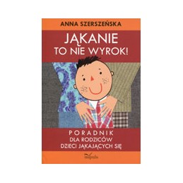 Jąkanie to nie wyrok!