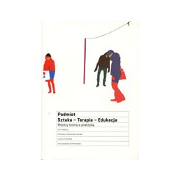 PODMIOT Sztuka - Terapia -...